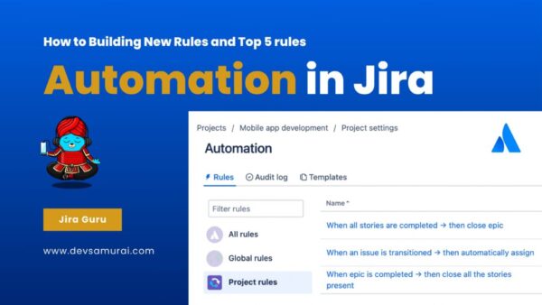 jira-automation-how-to-building-new-rules-and-top-5-rules