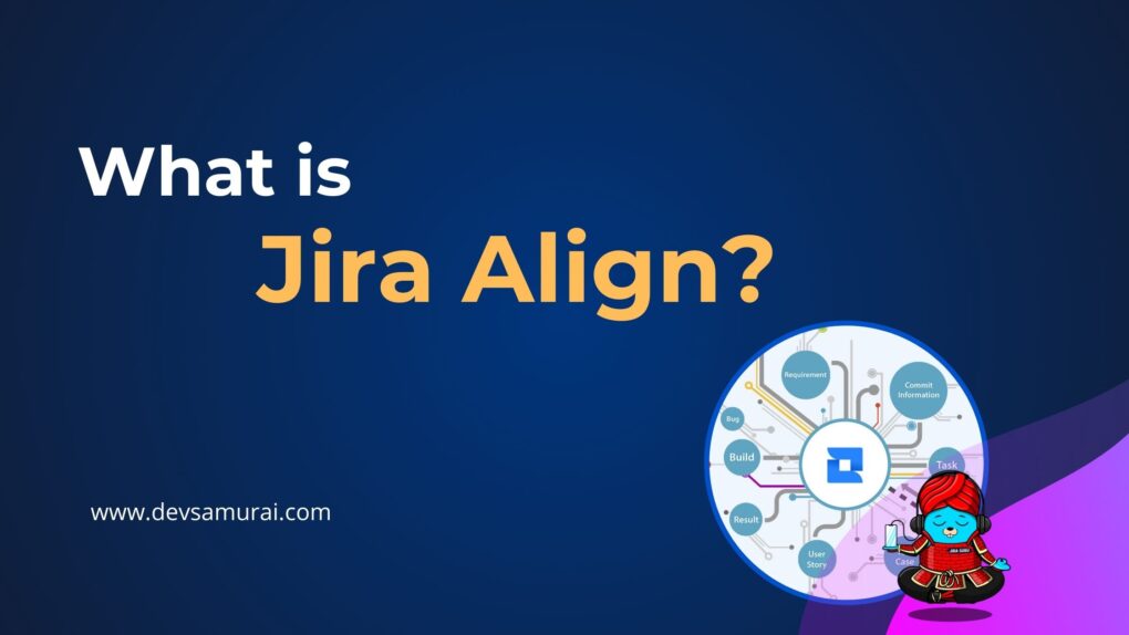 What is Jira Align